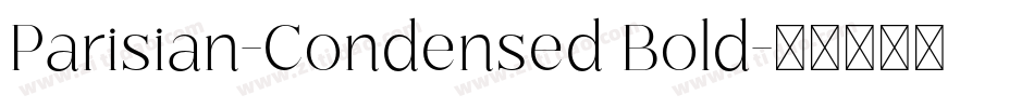Parisian-Condensed Bold字体转换